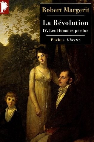 La Révolution, Tome 4 : Les hommes perdus
