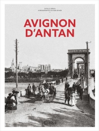 Avignon d'Antan - Nouvelle Édition