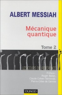 Mécanique quantique, tome 2