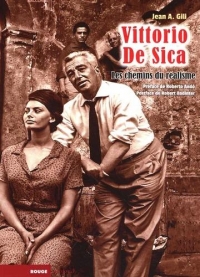 Vittorio De Sica - Les chemins du réalisme