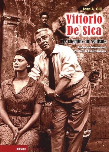 Vittorio De Sica - Les chemins du réalisme