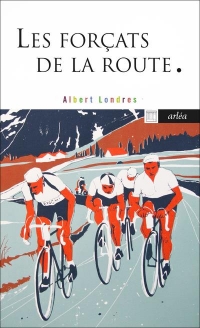 Les Forçats de la route