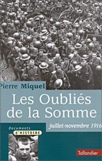 Les Oubliés de la Somme, juillet-novembre 1916