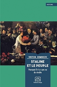 Staline et le peuple: Pourquoi il n'y a pas eu de révolte