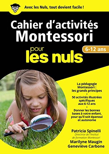 Cahier d'activités Montessori 6-12 ans pour les Nuls grand format
