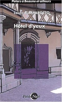 Hôtel d'yeux
