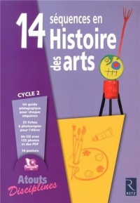 14 séquences en histoire des arts (+ CD-Rom)