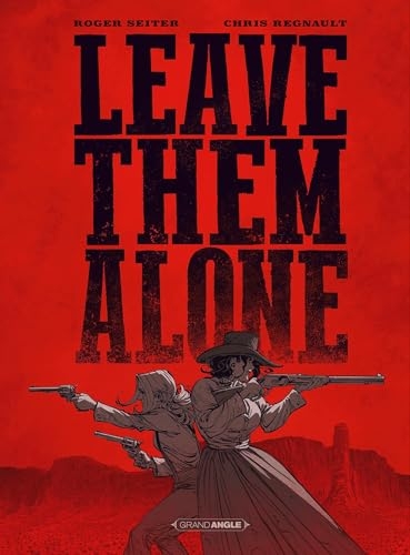 Leave them alone - histoire complète