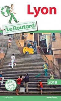 Guide du Routard Lyon 2018