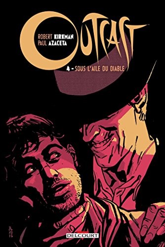 Outcast 04: Sous l'aile du Diable