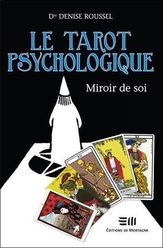 Le tarot psychologique - Miroir de soi