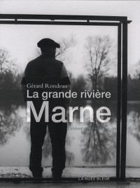 La Grande Rivière Marne