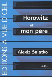 Horowitz et mon père