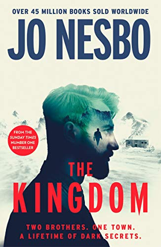The Kingdom: The new thriller from the no.1 bestselling author of the Harry Hole series [9781784709112]