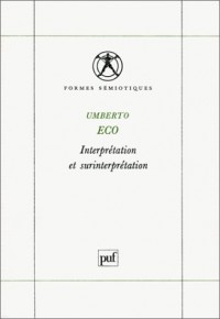 Interprétation et surinterprétation