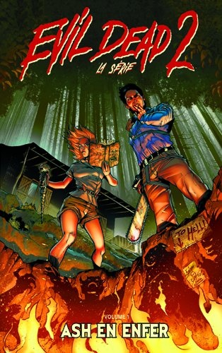 Evil Dead 2, La Série T01 Ash en enfer