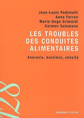 Les troubles des conduites alimentaires: Anorexie, boulimie, obésité