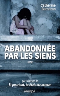 Abandonnée par les siens