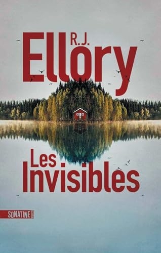 Les Invisibles - le nouveau thriller intense de R.J. Ellory, à la naissance du profilage