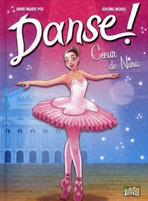Danse !, Tome 1 : Coeur de Nina