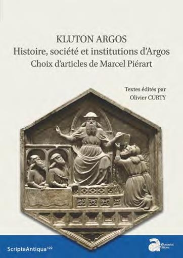 Kluton Argos : Histoire, société et institutions d'Argos. Choix d'articles de Marcel Piérart