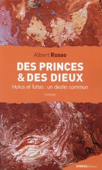 Des Princes et des Dieux : Hutus et Tutsis : un destin commun