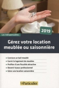 Gérez votre location meublée ou saisonnière