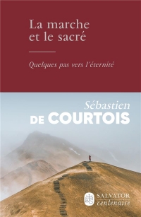 La marche et le sacre