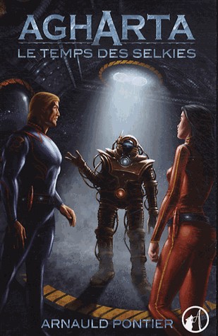 Agharta : Le temps des selkies