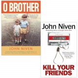 John Niven Collection 2 Books Set (O Brother [Hardcover] & Kill Your Friends)