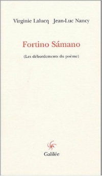 Fortino Samano : Les débordements du poème