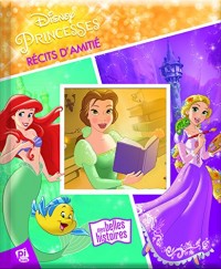 Disney Princesses : Récits d'amitié