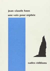 Voix pour Orphée (une)