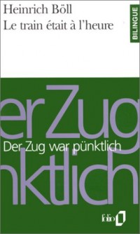 Le Train était à l'heure/Der Zug war pünktlich