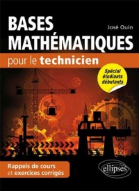 Bases Mathématiques pour le Technicien Rappels de Cours et Exercices Corrigés