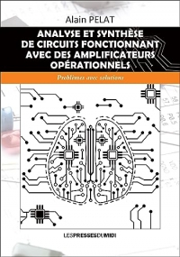 Analyse et synthèse de circuits fonctionnant avec des amplificateurs opérationnels
