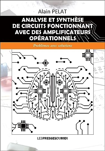 Analyse et synthèse de circuits fonctionnant avec des amplificateurs opérationnels