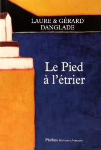 Le Pied à l'étrier