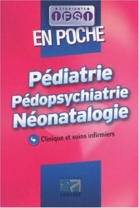Pédiatrie - Pédopsychiatrie - Néonatalogie