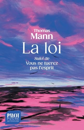 La loi: Suivi de : Vous ne tuerez pas l'esprit