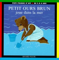 Petit Ours Brun joue dans la mer