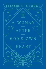 A Woman After God's Own Heart