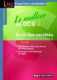 Le meilleur du DCG 2 - Droit des sociétés 2e édition