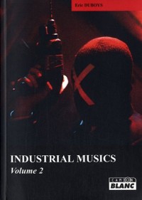 INDUSTRIAL MUSICS Volume 2