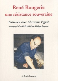 René Rougerie, une résistance souveraine (1DVD)