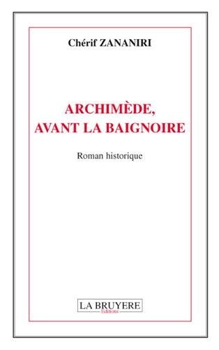 Archimède, avant la baignoire