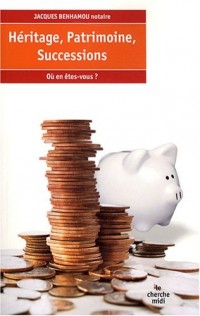 Héritage, Patrimoine, Succession (NE)