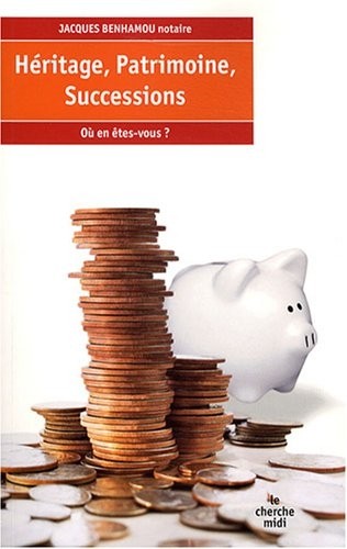 Héritage, Patrimoine, Succession (NE)