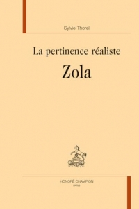 La pertinence réaliste, Zola