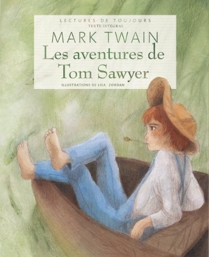 Les aventures de Tom Sawyer [9782700029550]
